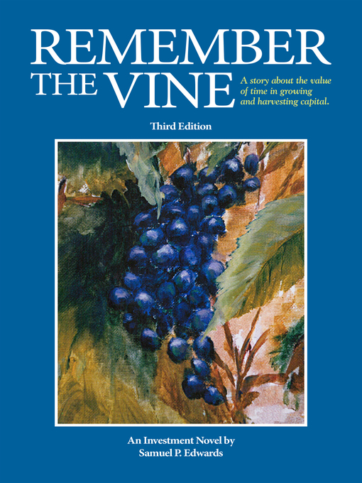 Title details for Remember the Vine by Samuel P. Edwards - Available